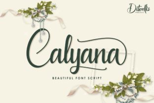 Calyana: The Script Font That Radiates Authentic Elegance