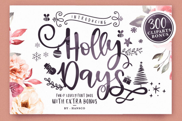 The Harmony of Holly Days: Crafting Connection Through Typography
